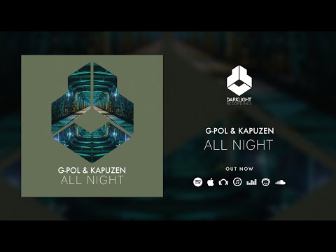 G-POL & Kapuzen - All Night [Official Music Video]