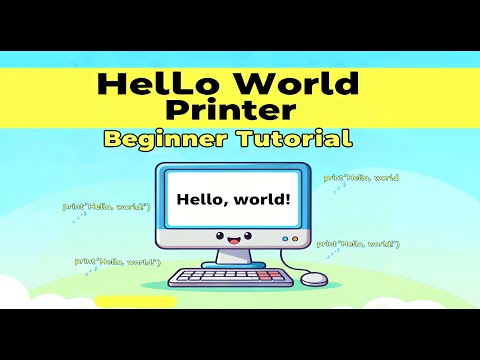 Hello World Printer In Python Beginner Tutorial