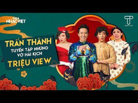 Trấn Thành 2026 - Tuyển Tập Những Vở Hài Kịch TRIỆU VIEW cùng Lâm Vỹ Dạ, Lê Giang