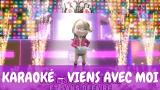 [Karaoké] Bébé Lilly - Viens Avec Moi