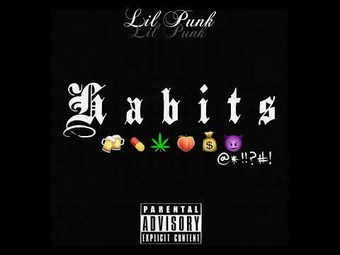 LiL P U N K - HABIT$