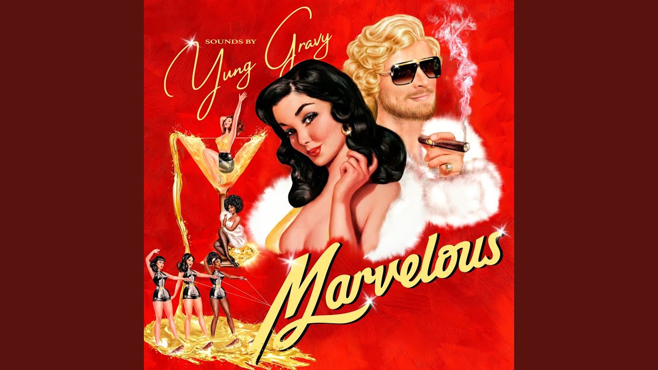 Yung Gravy - Isn't it Just Marvelous?