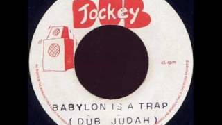 DUB JUDAH - BABYLON IS A TRAP - KILLER!