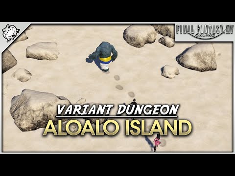 FFXIV - Aloalo Island (Variant Dungeon)