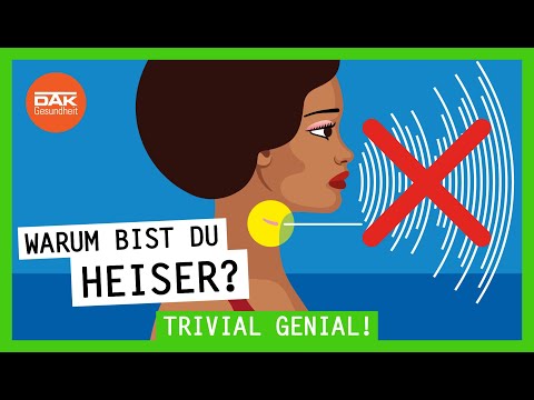 So entsteht Heiserkeit | #trivialgenial | DAK-Gesundheit