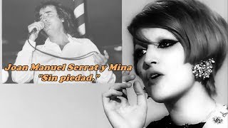 Joan Manuel Serrat y Mina - Sin piedad - 2007