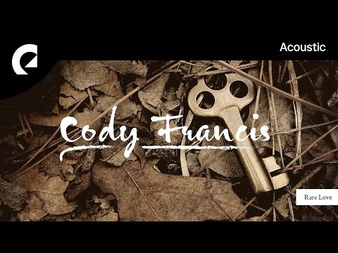 Cody Francis - Rare Love