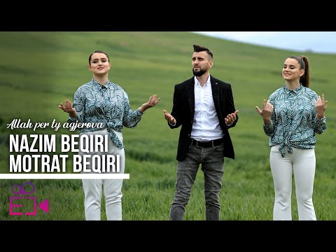 Nazim Beqiri & Motrat Beqiri - Allah per ty agjerova