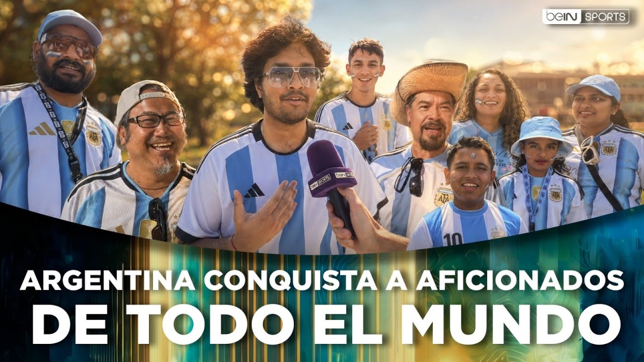 Argentina conquista aficionados de todo el mundo | beIN SPORTS USA