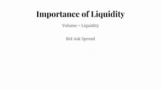 The Importance of Liquidity