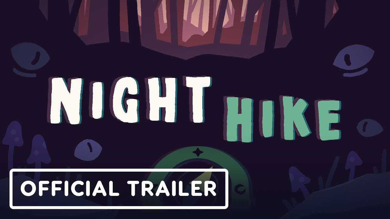 Night Hike - Official Announcement Trailer