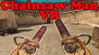 Chainsaw Man VR