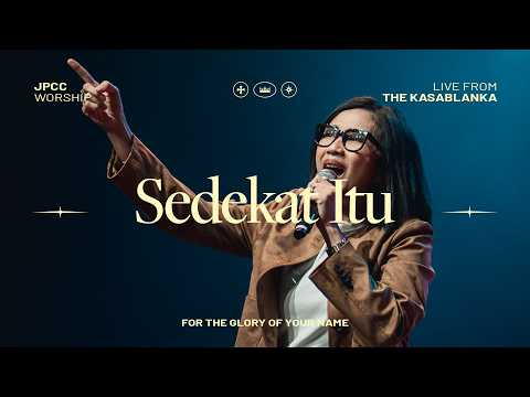 Sedekat Itu - JPCC Worship