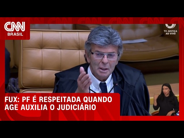 Luiz fux diz que PF não pode trabalhar contra o sistema judiciário | BASTIDORES CNN