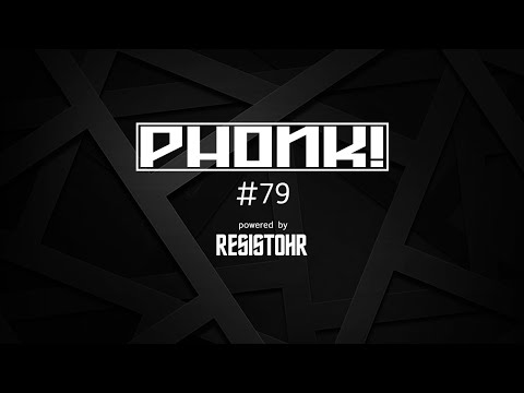 PHONK! RADIO PODCAST 79 - Powered by Resistohr a.k.a. PETDuo