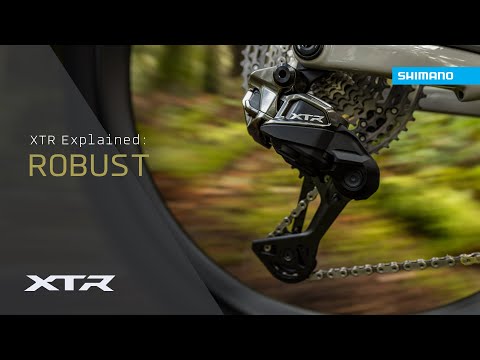 XTR Explained - Episode 1: Robust | SHIMANO