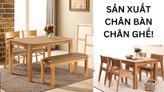 DÂY CHUYỀN SẢN XUẤT CHÂN BÀN GHẾ HÀNG LOẠT CHO HÀNG XUẤT KHẨU WOODMASTER