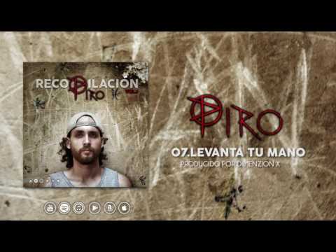 07. El Piro - Levanta Tu Mano (Prod. Dimenzion X)