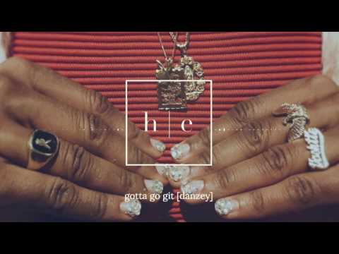 Danzey - Gotta Go Git [Prod. Danzey]