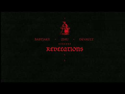 ZHU, Devault & BabyJake - Revelations