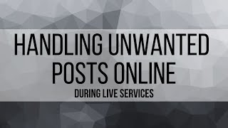 4. Handling Unwanted Comments/Posts