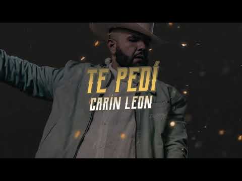 CARÍN LEÓN- COLMILLO DE LECHE- TE PEDÍ  (LETRA)