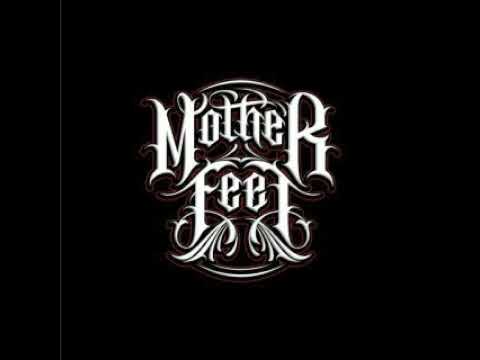 Motherfeet - Still Alive