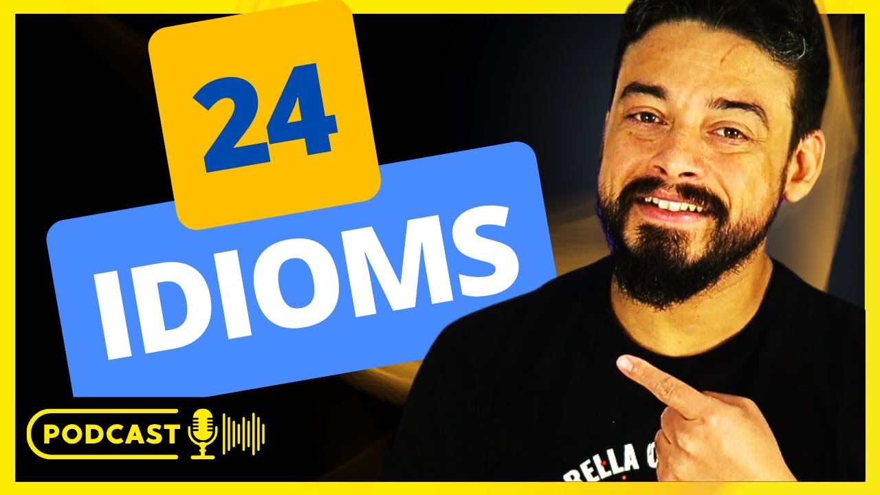 24 ENGLISH EXPRESSIONS To ADVANCE Your VOCABULARY!