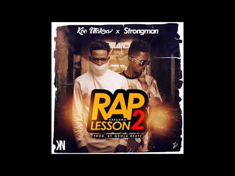 Koo Ntakra x Strongman   Rap Lesson 2 Audio Slide