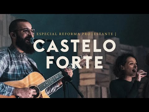Castelo Forte | IPALPHA Música