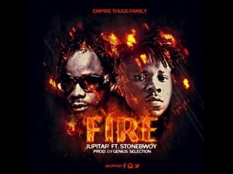 Jupitar – Fire (Feat Stonebwoy) (Prod. By Genius)