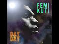 Femi Kuti | Eh Oh - Abandoned Gems Femi Kuti | Eh Oh