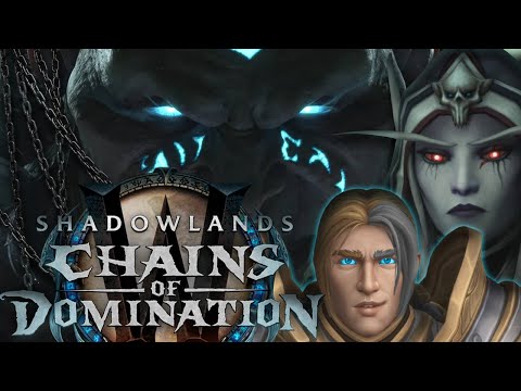 The Story of Patch 9.1: Chains of Domination - Blizzcon 2021 [Lore]