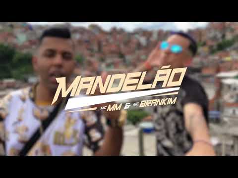 MC MM e MC Brankim - Mandelão (Estúdio KondZilla - Street Vídeo - DJ RD e DJ Loirin )