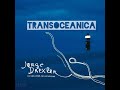 TRANSOCEANICA-JOGE DREXLER