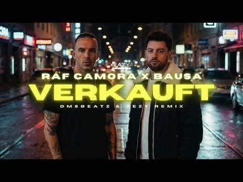 RAF Camora x Bausa – VERKAUFT 🎸 (DMSBeatz & YEZY Remix)
