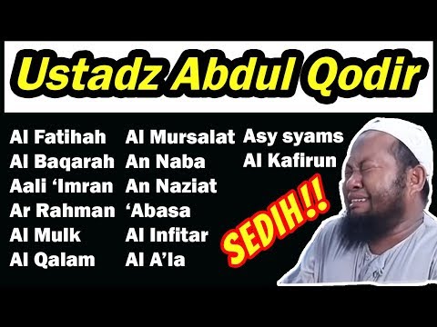 Mp3 Murrottal Ustadz Abdul Qodir Menyentuh Hati 2018 (TERBARU)