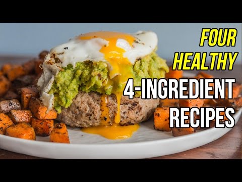 Four Healthy 4-Ingredient Recipes / Cuatro Recetas con 4 Ingredientes