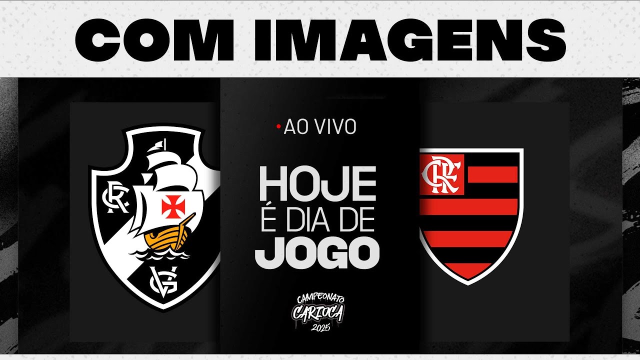 COM IMAGENS - VASCO X FLAMENGO- CARIOCA 2025 - SEMIFINAL - IDA | VASCOTV