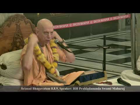 Srimad Bhagavatam 8.8.9, Speaker: HH Prahladananda Swami Maharaj on 18-02-2018