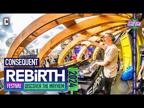 Consequent @RebirthFestival 2024