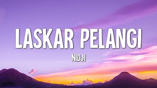 NIDJI - Laskar Pelangi (Lirik)