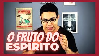 O Fruto do Espírito é Para Todo Cristão? (Estudo Bíblico)