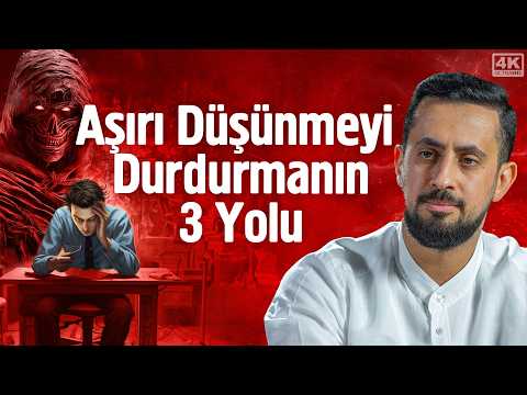 Aşırı Düşünmeyi Durdurmanın 3 Yolu | Mehmet Yıldız @hayalhanem