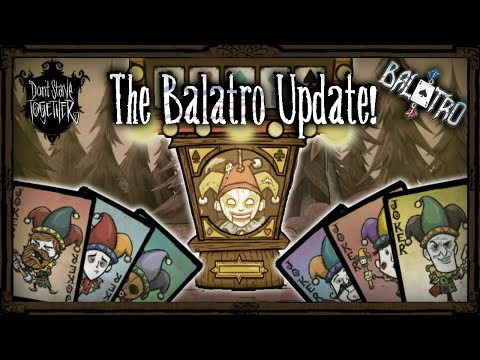 Balatro In Don't Starve Together! - New Update!