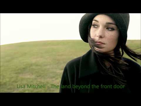 The Land Beyond the Front Door - Lisa Mitchell