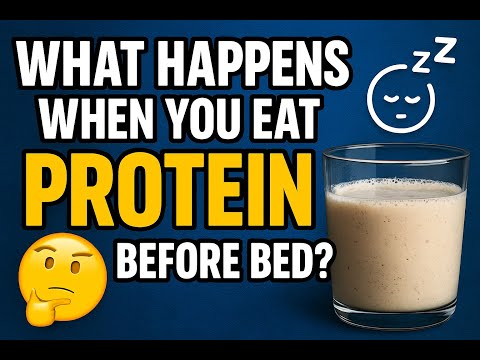 Eating Protein Before Bed: Surprising Effects!