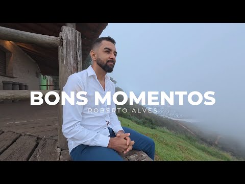 Bons Momentos - Roberto Alves