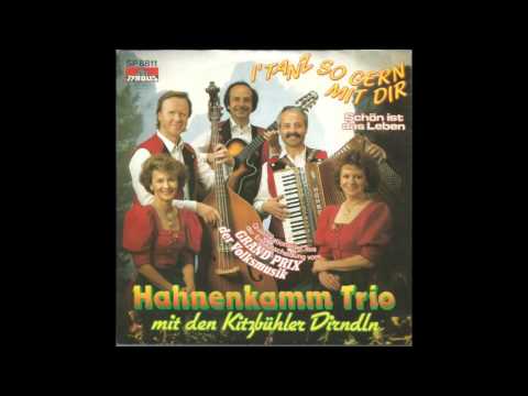 Hahnenkamm Trio mit den Kitzbühler Dirndln - I Tanz So Gern Mit Dir