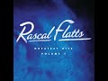 Life Is A Highway (Remastered) - Rascal Flatts